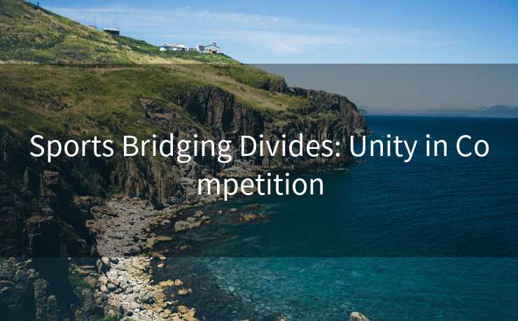 Sports Bridging Divides: Unity in Competition